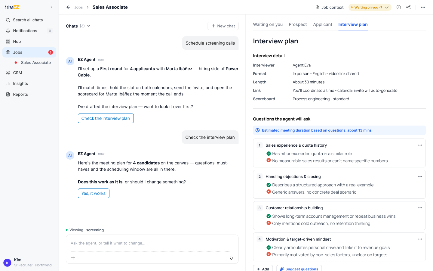 EZ Agent drafts a first-round interview plan with pass and fail criteria for each question, and asks the recruiter to review it before anything is scheduled.